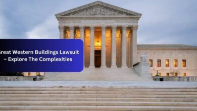Great Western Buildings Lawsuit – Explore The Complexities